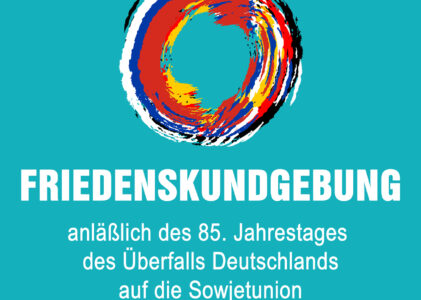 Frieden! Russland ist nicht unser Feind! — Kundgebung, 20.6.26, 13 Uhr, Berlin